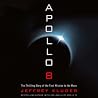 Apollo 8: The Thr...