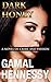Dark Honey: A Novel of Crime and Passion (The Crime and Passion Series Book 6)