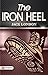 The Iron Heel: Jack London's Visionary Novel of Social and Political Struggle