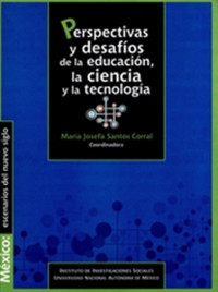 Perspectivas y desafíos de la educación, la ciencia y la teconología