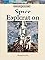 Space Exploration (World Hi...