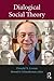 Dialogical Social Theory