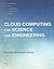 Cloud Computing for Science and Engineering (Scientific and Engineering Computation)