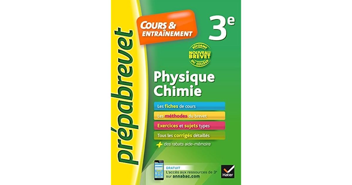 Physique-chimie 3e Nouveau brevet : fiches de cours, exercices et