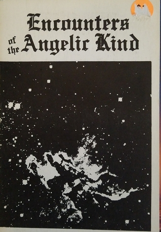 Encounters of the Angelic Kind