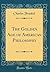 The Golden Age of American Philosophy (Classic Reprint)