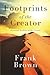 Footprints of the Creator: ...