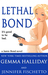 Lethal Bond (Jamie Bond, #3)