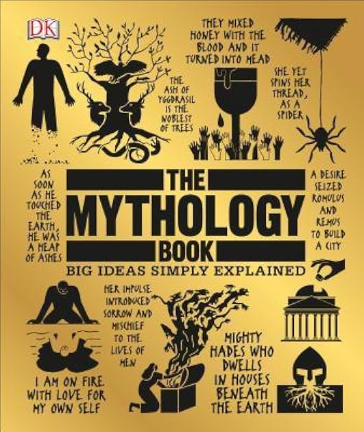 The Mythology Book: Big Ideas Simply Explained (DK Big Ideas)