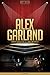 Alex Garland Unauthorized &...