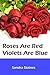 Roses Are Red Violets Are Blue
