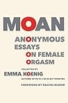 Moan: Anonymous E...