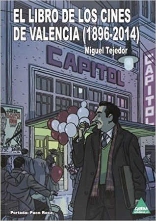 El libro de los cines de Valencia (1896-2014)