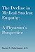 The Decline in Medical Student Empathy by Daniel Ostermayer