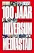 100 jaar Hilversum Mediastad by Peter Schavemaker