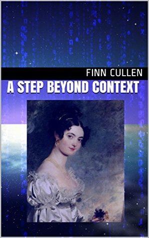 A Step Beyond Context by Finn Cullen A Step Beyond Context by Finn Cullen