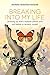 Breaking Into My Life: Growing Up with a Bipolar Parent and My Battle to Reclaim Myself