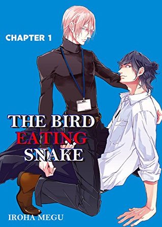 The Bird Eating Snake (Yaoi Manga) #1