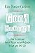 Good Enough: How to Overcome Fear of Failure and Perfectionism to Live Your Best Life