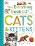 The Everything Book of Cats and Kittens (Everything About Pets)