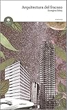 Arquitectura del Fracaso