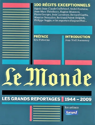 Le Monde: Les Grands Reportages, 1944-2009 (Unknown Binding)