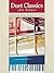 Duet Classics for Piano, Bk 1 (Alfred Masterwork Editions)