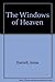 The Windows of Heaven by Irene Harrell