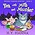 Tea with Milk and Murder (O...