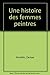 Une histoire des femmes peintres