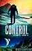 Control (Colony B Book 3)