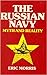 The Russian Navy: Myth and ...
