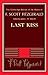 Last Kiss (The Cambridge Edition of the Works of F. Scott Fitzgerald)