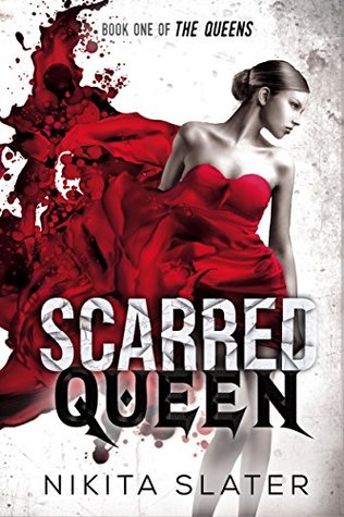 Scarred Queen (The Queens, #1)