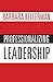 Professionalizing Leadership