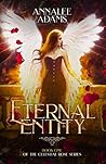Eternal Entity (The Celestial Rose, #1)