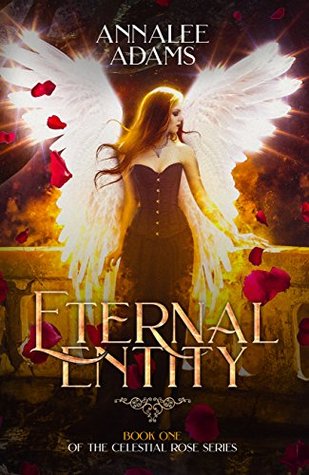 Eternal Entity (The Celestial Rose, #1)