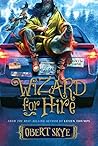 Book cover for Wizard for Hire (Wizard for Hire, #1)