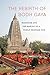 The Rebirth of Bodh Gaya: B...