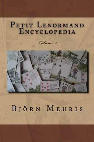 Petit Lenormand encyclopedia: Volume 1 (Paperback)