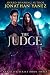 The Judge by Jonathan Yanez The Judge by Jonathan Yanez