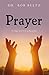 Prayer: A strategy based on the teaching of Jesus