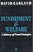 Punishment and Welfare: A H...