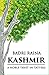 Kashmir by Badri Raina