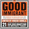 The Good Immigrant