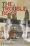 The Trouble Boys