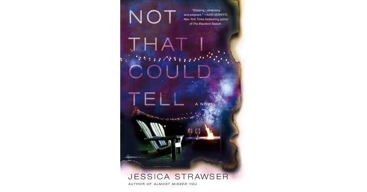 Not That I Could Tell by Jessica Strawser