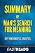 Summary of Man's Search for Meaning: Includes Key Takeaways & Analysis