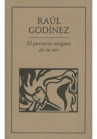 El Perverso Enigma De Tu Ser