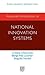 Advanced Introduction to National Innovation Systems (Elgar Advanced Introductions)